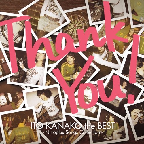 [110420][NITROPLUS]"Thank You!" ITO KANAKO the BEST -Nitroplus songs collection-/伊藤香奈子(ITO KANAKO)[320K]